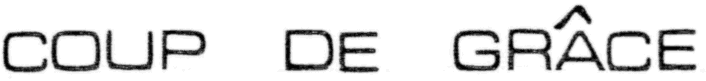 Coup de Grace